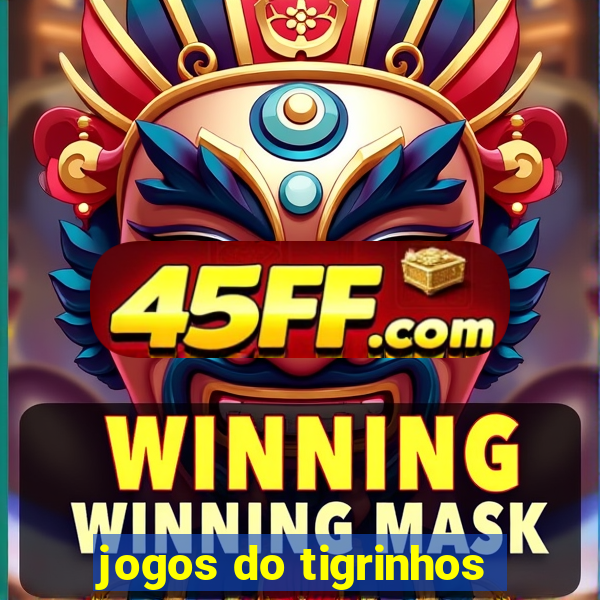 jogos do tigrinhos